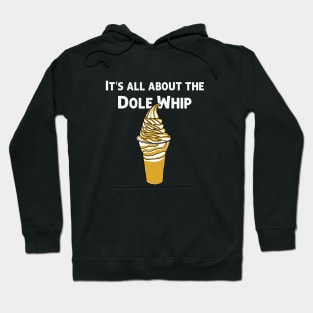 All about the Dole Whip Hoodie